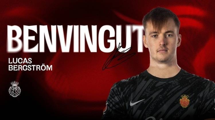 官方：马洛卡免签前切尔西门将伯格斯特伦马洛卡，签署2+2合同