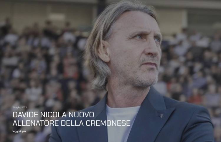 官方：意甲升班马克雷莫纳新主帅大卫-尼科拉上任克雷莫纳，签约两年